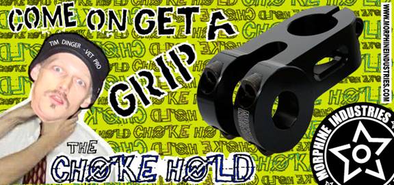 Morphine Choke Hold stem